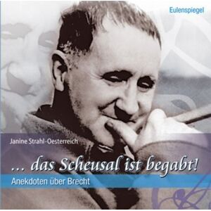 André Müller - ... das Scheusal ist begabt!: Anekdoten über Brecht - Preis vom 16.06.2026 05:30:18 h André Müller - ... das Scheusal ist begabt!: Anekdoten über Brecht - Preis vom 16.06.2026 05:30:18 h