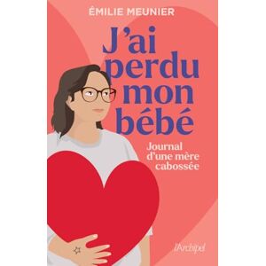 Émilie Meunier - J'ai perdu mon bébé : journal d'une mère cabossée : récit - Preis vom 16.06.2026 05:30:18 h Émilie Meunier - J'ai perdu mon bébé : journal d'une mère cabossée : récit - Preis vom 16.06.2026 05:30:18 h