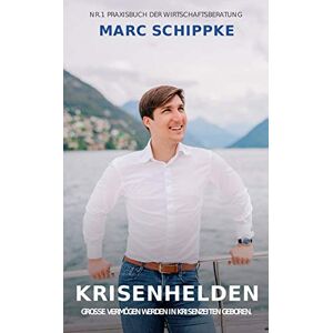 Marc Krisenhelden: Große Vermögen werden in Krisenzeiten gemacht - Preis vom 16.06.2026 05:30:18 h Marc Krisenhelden: Große Vermögen werden in Krisenzeiten gemacht - Preis vom 16.06.2026 05:30:18 h