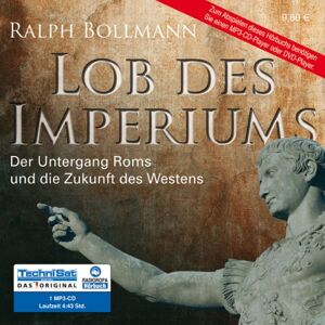 Ralph Bollmann - Lob des Imperiums: Der Untergang Roms und die Zukunft des Westens - Preis vom 16.06.2026 05:30:18 h Ralph Bollmann - Lob des Imperiums: Der Untergang Roms und die Zukunft des Westens - Preis vom 16.06.2026 05:30:18 h