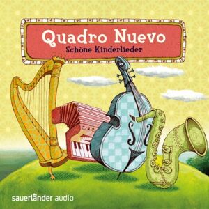 Quadro Nuevo - Schöne Kinderlieder - Preis vom 15.06.2026 05:30:30 h Quadro Nuevo - Schöne Kinderlieder - Preis vom 15.06.2026 05:30:30 h