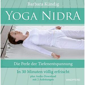 Barbara Kündig - Yoga Nidra: Die Perle der Tiefenentspannung – In 30 Minuten völlig erfrischt – plus Audio-Download mit 2 Anleitungen - Preis vom 12.06.2026 05:40:31 h Barbara Kündig - Yoga Nidra: Die Perle der Tiefenentspannung – In 30 Minuten völlig erfrischt – plus Audio-Download mit 2 Anleitungen - Preis vom 12.06.2026 05:40:31 h