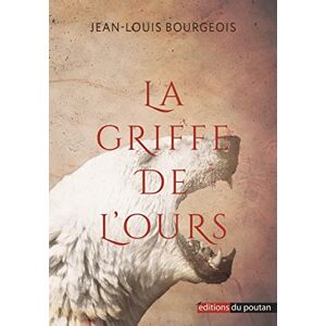 Jean-Louis Bourgeois - La Griffe de l'Ours - Preis vom 15.06.2026 05:30:30 h Jean-Louis Bourgeois - La Griffe de l'Ours - Preis vom 15.06.2026 05:30:30 h