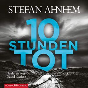 Stefan Ahnhem - Zehn Stunden tot: 2 CDs (Ein Fabian-Risk-Krimi, Band 4) - Preis vom 16.06.2026 05:30:18 h Stefan Ahnhem - Zehn Stunden tot: 2 CDs (Ein Fabian-Risk-Krimi, Band 4) - Preis vom 16.06.2026 05:30:18 h