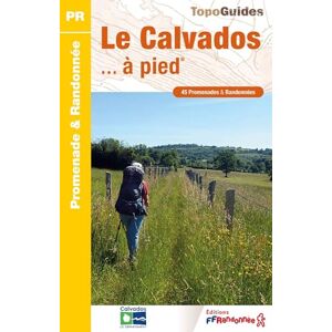 FFRandonnée - Le Calvados... à pied : 45 promenades & randonnées - Preis vom 15.06.2026 05:30:30 h FFRandonnée - Le Calvados... à pied : 45 promenades & randonnées - Preis vom 15.06.2026 05:30:30 h