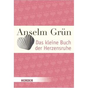 Anselm Grün - Das kleine Buch der Herzensruhe (HERDER spektrum) - Preis vom 15.06.2026 05:30:30 h Anselm Grün - Das kleine Buch der Herzensruhe (HERDER spektrum) - Preis vom 15.06.2026 05:30:30 h