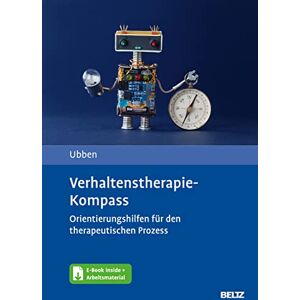 Bernd Ubben - Verhaltenstherapie-Kompass: Orientierungshilfen für den therapeutischen Prozess. Mit E-Book inside und Arbeitsmaterial - Preis vom 11.06.2026 05:43:19 h Bernd Ubben - Verhaltenstherapie-Kompass: Orientierungshilfen für den therapeutischen Prozess. Mit E-Book inside und Arbeitsmaterial - Preis vom 11.06.2026 05:43:19 h