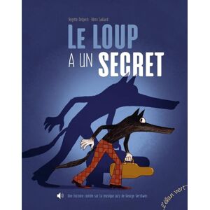 Brigitte Delpech - Le loup a un secret - Preis vom 14.06.2026 05:24:48 h Brigitte Delpech - Le loup a un secret - Preis vom 14.06.2026 05:24:48 h