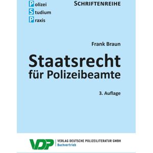 Braun Staatsrecht für Polizeibeamte (PSP Schriftenreihe) - Preis vom 13.06.2026 05:28:29 h Braun Staatsrecht für Polizeibeamte (PSP Schriftenreihe) - Preis vom 13.06.2026 05:28:29 h