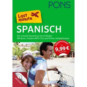PONS Last minute Sprachkurs Spanisch: Der schnelle Einstieg für Anfänger mit Buch, 3 Audio+MP3-CDs und Online-Vokabeln - Preis vom 11.06.2026 05:43:19 h PONS Last minute Sprachkurs Spanisch: Der schnelle Einstieg für Anfänger mit Buch, 3 Audio+MP3-CDs und Online-Vokabeln - Preis vom 11.06.2026 05:43:19 h