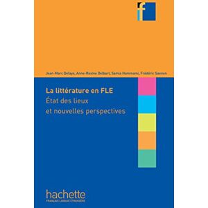 Marc La littérature en FLE : état des lieux et nouvelles perspectives - Preis vom 16.06.2026 05:30:18 h Marc La littérature en FLE : état des lieux et nouvelles perspectives - Preis vom 16.06.2026 05:30:18 h