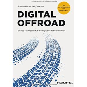 Bosch Digital Offroad: Erfolgsstrategien für die digitale Transformation (Haufe Fachbuch) - Preis vom 13.06.2026 05:28:29 h Bosch Digital Offroad: Erfolgsstrategien für die digitale Transformation (Haufe Fachbuch) - Preis vom 13.06.2026 05:28:29 h