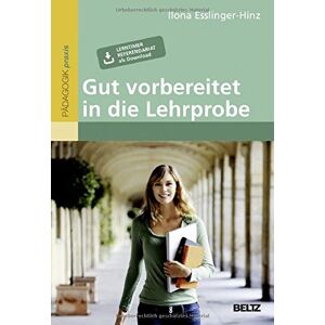 Ilona Esslinger-Hinz - Gut vorbereitet in die Lehrprobe: Mit Lerntimer Referendariat zum Download - Preis vom 11.06.2026 05:43:19 h Ilona Esslinger-Hinz - Gut vorbereitet in die Lehrprobe: Mit Lerntimer Referendariat zum Download - Preis vom 11.06.2026 05:43:19 h