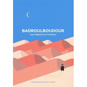 Froment, Jean-Baptiste de - Badroulboudour - Preis vom 14.06.2026 05:24:48 h Froment, Jean-Baptiste de - Badroulboudour - Preis vom 14.06.2026 05:24:48 h