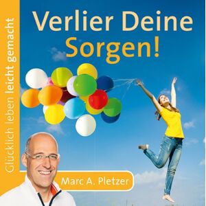 Marc Glücklich leben leicht gemacht: Verlier Deine Sorgen! (Audio-CD) - Preis vom 16.06.2026 05:30:18 h Marc Glücklich leben leicht gemacht: Verlier Deine Sorgen! (Audio-CD) - Preis vom 16.06.2026 05:30:18 h