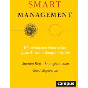 Gerd Gigerenzer - Smart Management: Mit einfachen Heuristiken gute Entscheidungen treffen - Preis vom 14.06.2026 05:24:48 h Gerd Gigerenzer - Smart Management: Mit einfachen Heuristiken gute Entscheidungen treffen - Preis vom 14.06.2026 05:24:48 h
