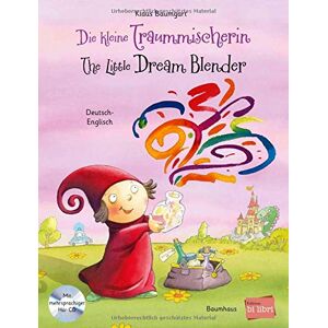 Klaus Baumgart - Die kleine Traummischerin: Kinderbuch Deutsch-Englisch mit mehrsprachiger Audio-CD - Preis vom 14.06.2026 05:24:48 h Klaus Baumgart - Die kleine Traummischerin: Kinderbuch Deutsch-Englisch mit mehrsprachiger Audio-CD - Preis vom 14.06.2026 05:24:48 h