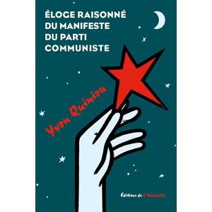 Yvon Quiniou - Eloge raisonné du Manifeste du Parti communiste - Preis vom 14.06.2026 05:24:48 h Yvon Quiniou - Eloge raisonné du Manifeste du Parti communiste - Preis vom 14.06.2026 05:24:48 h