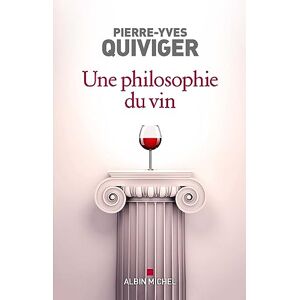 Pierre-Yves Quiviger - Une philosophie du vin : millésime 2023 - Preis vom 13.06.2026 05:28:29 h Pierre-Yves Quiviger - Une philosophie du vin : millésime 2023 - Preis vom 13.06.2026 05:28:29 h