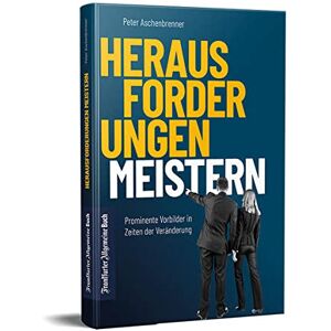 Peter Aschenbrenner - Herausforderungen meistern: Prominente Vorbilder in Zeiten der Veränderung - Preis vom 14.06.2026 05:24:48 h Peter Aschenbrenner - Herausforderungen meistern: Prominente Vorbilder in Zeiten der Veränderung - Preis vom 14.06.2026 05:24:48 h