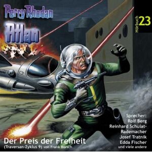 Reinhard Schulat-Rademacher - Perry Rhodan 23 Atlan - Der Preis der Freiheit - Preis vom 15.06.2026 05:30:30 h Reinhard Schulat-Rademacher - Perry Rhodan 23 Atlan - Der Preis der Freiheit - Preis vom 15.06.2026 05:30:30 h