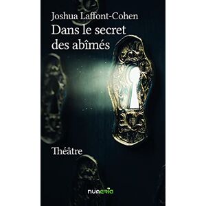 Joshua Laffont-Cohen - Dans le secret des abîmés : théâtre - Preis vom 16.06.2026 05:30:18 h Joshua Laffont-Cohen - Dans le secret des abîmés : théâtre - Preis vom 16.06.2026 05:30:18 h