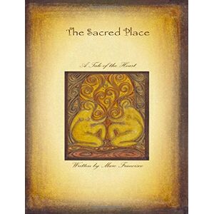 Marc The Sacred Place: a tale of the heart - Preis vom 16.06.2026 05:30:18 h Marc The Sacred Place: a tale of the heart - Preis vom 16.06.2026 05:30:18 h