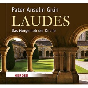 Anselm Grün - Laudes: Das Morgenlob der Kirche - Preis vom 16.06.2026 05:30:18 h Anselm Grün - Laudes: Das Morgenlob der Kirche - Preis vom 16.06.2026 05:30:18 h