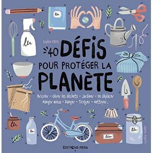 Frys Sophie - 40 défis pour protéger la planète : bricoler, gérer les déchets, jardiner, se déplacer, manger mieux, ranger, troquer, nettoyer... - Preis vom 16.06.2026 05:30:18 h Frys Sophie - 40 défis pour protéger la planète : bricoler, gérer les déchets, jardiner, se déplacer, manger mieux, ranger, troquer, nettoyer... - Preis vom 16.06.2026 05:30:18 h