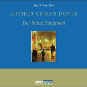 Doyle, Sir Arthur Conan - Der blaue Karfunkel - Preis vom 15.06.2026 05:30:30 h Doyle, Sir Arthur Conan - Der blaue Karfunkel - Preis vom 15.06.2026 05:30:30 h