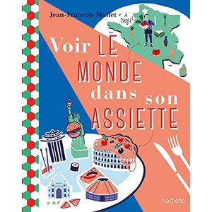 Jean-François Mallet - Voir le monde dans son assiette - Preis vom 13.06.2026 05:28:29 h Jean-François Mallet - Voir le monde dans son assiette - Preis vom 13.06.2026 05:28:29 h