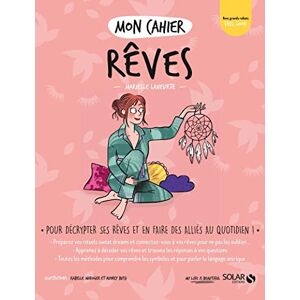 Marielle Laheurte - Mon cahier rêves : pour décrypter ses rêves et en faire des alliés au quotidien ! - Preis vom 16.06.2026 05:30:18 h Marielle Laheurte - Mon cahier rêves : pour décrypter ses rêves et en faire des alliés au quotidien ! - Preis vom 16.06.2026 05:30:18 h