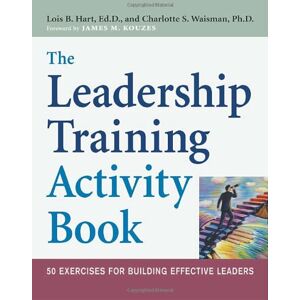 Hart The Leadership Training Activity Book: 50 Exercises for Building Effective Leaders (UK Professional Business Management / Business) - Preis vom 12.06.2026 05:40:31 h Hart The Leadership Training Activity Book: 50 Exercises for Building Effective Leaders (UK Professional Business Management / Business) - Preis vom 12.06.2026 05:40:31 h