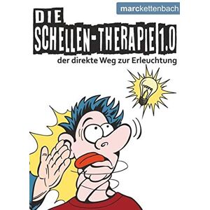 Marc Die Schellen-Therapie 1.0: Der direkte Weg zur Erleuchtung - Preis vom 16.06.2026 05:30:18 h Marc Die Schellen-Therapie 1.0: Der direkte Weg zur Erleuchtung - Preis vom 16.06.2026 05:30:18 h