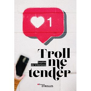 Villenoisy, Sophie de - Troll me tender - Preis vom 14.06.2026 05:24:48 h Villenoisy, Sophie de - Troll me tender - Preis vom 14.06.2026 05:24:48 h