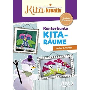 Andrea Wegener - Kita kreativ - Kunterbunte Kita-Räume: Herbst & Winter - Preis vom 15.06.2026 05:30:30 h Andrea Wegener - Kita kreativ - Kunterbunte Kita-Räume: Herbst & Winter - Preis vom 15.06.2026 05:30:30 h