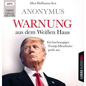 Anonymus - Warnung aus dem Weißen Haus: Ein hochrangiger Trump-Mitarbeiter packt aus. Ungekürzt. - Preis vom 15.06.2026 05:30:30 h Anonymus - Warnung aus dem Weißen Haus: Ein hochrangiger Trump-Mitarbeiter packt aus. Ungekürzt. - Preis vom 15.06.2026 05:30:30 h