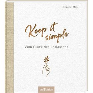 Minimal Mimi - Keep it simple: Vom Glück des Loslassens Inspirierendes Buch über Minimalismus und Achtsamkeit im Leben - Preis vom 14.06.2026 05:24:48 h Minimal Mimi - Keep it simple: Vom Glück des Loslassens Inspirierendes Buch über Minimalismus und Achtsamkeit im Leben - Preis vom 14.06.2026 05:24:48 h