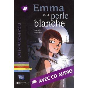 Danièle Hommel - Emma et la perle blanche - Buch mit Audio-CD (Lire en français facile - Ados) - Preis vom 14.06.2026 05:24:48 h Danièle Hommel - Emma et la perle blanche - Buch mit Audio-CD (Lire en français facile - Ados) - Preis vom 14.06.2026 05:24:48 h