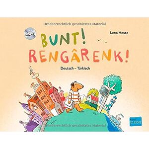 Lena Hesse - Bunt!: Kinderbuch Deutsch-Türkisch mit mehrsprachiger Hör-CD + MP3-Hörbuch zum Download - Preis vom 12.06.2026 05:40:31 h Lena Hesse - Bunt!: Kinderbuch Deutsch-Türkisch mit mehrsprachiger Hör-CD + MP3-Hörbuch zum Download - Preis vom 12.06.2026 05:40:31 h