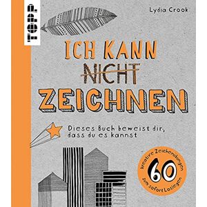 Lydia Crook - Ich kann nicht zeichnen: Dieses Buch beweist dir, dass du es kannst. 60 kreative Zeichenübungen zum sofort Loslegen - Preis vom 15.06.2026 05:30:30 h Lydia Crook - Ich kann nicht zeichnen: Dieses Buch beweist dir, dass du es kannst. 60 kreative Zeichenübungen zum sofort Loslegen - Preis vom 15.06.2026 05:30:30 h