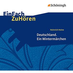 Heinrich Heine - EinFach ZuHören: Heinrich Heine: Deutschland. Ein Wintermärchen - Preis vom 11.06.2026 05:43:19 h Heinrich Heine - EinFach ZuHören: Heinrich Heine: Deutschland. Ein Wintermärchen - Preis vom 11.06.2026 05:43:19 h
