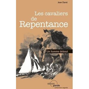 Jean Darot - Les cavaliers de Repentance : un homme debout - Preis vom 13.06.2026 05:28:29 h Jean Darot - Les cavaliers de Repentance : un homme debout - Preis vom 13.06.2026 05:28:29 h