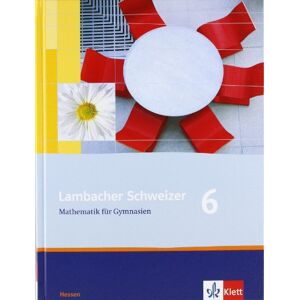 Christina Drüke-Noe - Lambacher Schweizer - Ausgabe für Hessen - Neubearbeitung: Lambacher Schweizer LS Mathematik 6. Schülerbuch. Neubearbeitung. Hessen - Preis vom 14.06.2026 05:24:48 h Christina Drüke-Noe - Lambacher Schweizer - Ausgabe für Hessen - Neubearbeitung: Lambacher Schweizer LS Mathematik 6. Schülerbuch. Neubearbeitung. Hessen - Preis vom 14.06.2026 05:24:48 h