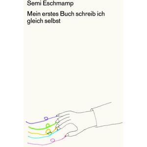 Semi Eschmamp - Mein erstes Buch schreib ich gleich selbst - Preis vom 11.06.2026 05:43:19 h Semi Eschmamp - Mein erstes Buch schreib ich gleich selbst - Preis vom 11.06.2026 05:43:19 h