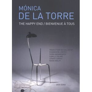 Torre, Mónica de la - The happy end. Bienvenue à tous - Preis vom 15.06.2026 05:30:30 h Torre, Mónica de la - The happy end. Bienvenue à tous - Preis vom 15.06.2026 05:30:30 h