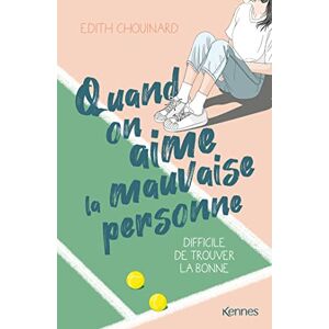 Edith Chouinard - Quand on aime la mauvaise personne : difficile de trouver la bonne - Preis vom 11.06.2026 05:43:19 h Edith Chouinard - Quand on aime la mauvaise personne : difficile de trouver la bonne - Preis vom 11.06.2026 05:43:19 h