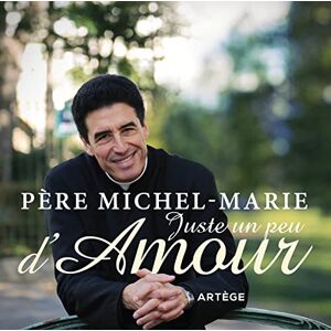 Michel-Marie Zanotti-Sorkine - Juste un peu d'amour - Preis vom 15.06.2026 05:30:30 h Michel-Marie Zanotti-Sorkine - Juste un peu d'amour - Preis vom 15.06.2026 05:30:30 h