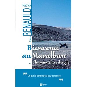 Patrick Renauld - Bienvenu au Maralban ou L'humanitaire dévoyé - Preis vom 14.06.2026 05:24:48 h Patrick Renauld - Bienvenu au Maralban ou L'humanitaire dévoyé - Preis vom 14.06.2026 05:24:48 h