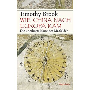 Timothy Brook - Wie China nach Europa kam: Die unerhörte Karte des Mr. Selden - Preis vom 16.06.2026 05:30:18 h Timothy Brook - Wie China nach Europa kam: Die unerhörte Karte des Mr. Selden - Preis vom 16.06.2026 05:30:18 h